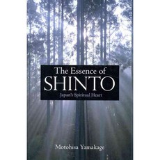 The Essence of Shinto: Japan's Spiritual Heart, Kodansha USA Inc