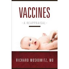 Vaccines: A Reappraisal, Skyhorse Pub Co Inc