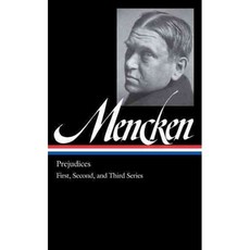Prejudices: The First Second and Third Series, Library of America