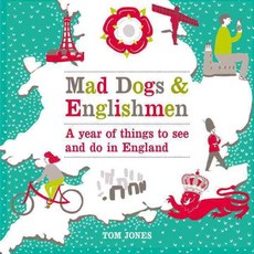 Mad Dogs & Englishmen: A Year of Things to See and Do in England, Virgin Pub