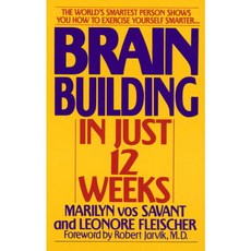 Brain Building: Exercising Yourself Smarter, Bantam Dell Pub Group