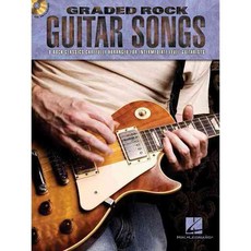 Graded Rock Guitar Songs: 8 Rock Classics Carefully Arranged for Intermediate Level Guitarists, Hal Leonard Corp