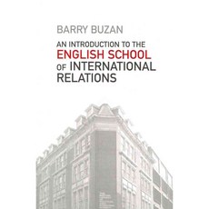 An Introduction to the English School of International Relations: The Societal Approach, Polity Pr