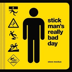 Stick Man's really bad day, Chronicle Books Llc