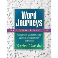 Word Journeys: Assessment-Guided Phonics Spelling and Vocabulary Instruction, Guilford Pubn