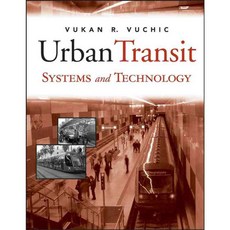Urban Transit Systems And Technology, John Wiley & Sons Inc