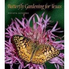 Butterfly Gardening for Texas, Texas A & M Univ Pr