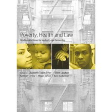 Poverty Health and Law: Readings and Cases for Medical-Legal Partnership, Carolina Academic Pr