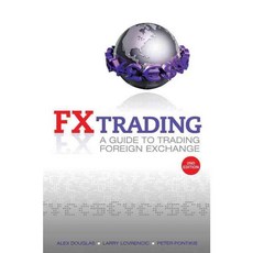 FX Trading: A Guide to Trading Foreign Exchange, Wright Books Pty Ltd