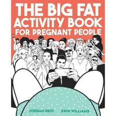 The Big Fat Activity Book for Pregnant People, Plume
