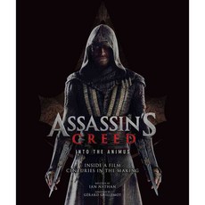 Assassin's Creed Into the Animus: Inside a Film Centuries in the Making, Insight Editions/Incredibuilds