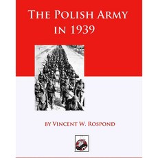 The Polish Army in 1939, Winged Hussar Pub Llc