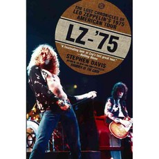 LZ-'75: The Lost Chronicles of Led Zeppelin's 1975 American Tour, Avery Pub Group