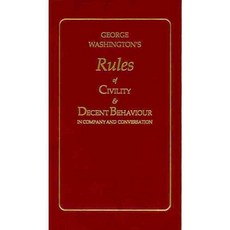 George Washington's Rules of Civility and Decent Behavior in Company and Conversation, Applewood Books