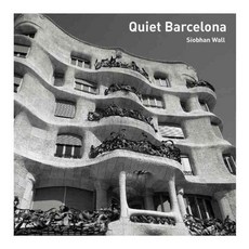 Quiet Barcelona, Frances Lincoln Ltd