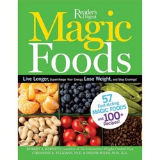 Magic Foods: Live Longer Supercharege Your Energy Lose Weight and Stop Cravings, Readers Digest