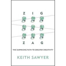 Zig Zag: The Surprising Path to Greater Creativity, Jossey-Bass Inc Pub
