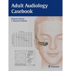 Adult Audiology Casebook, Thieme Medical Pub