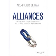 Alliances: An Executive Guide to Designing Successful Strategic Partnerships, John Wiley & Sons Inc