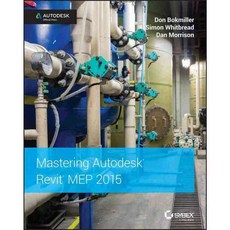 Mastering Autodesk Revit MEP 2015, Sybex Inc