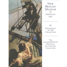 New Britain Museum of American Art: Highlights of the Collection, New Britain Museum of Amer Art
