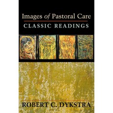 Images of Pastoral Care: Classic Readings, Chalice Pr