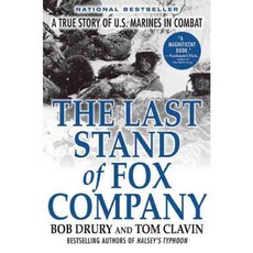 The Last Stand of Fox Company: A True Story of U.S. Marines in Combat, Grove Pr
