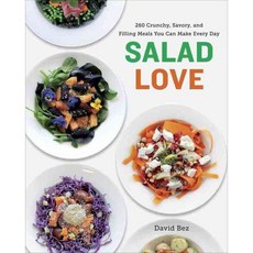 Salad Love: 260 Crunchy Savory and Filling Meals You Can Make Every Day, Clarkson Potter