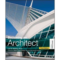 Becoming an Architect: A Guide to Careers in Design, John Wiley & Sons Inc