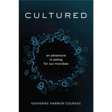 Cultured: An Adventure in Eating for Our Microbes, Pam Krauss Books