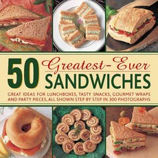 50 Greatest-Ever Sandwiches, Lorenz Books