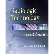 Radiologic Technology at a Glance, Delmar Pub