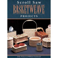 Scroll Saw Basket Projects: 12 Advanced Authentic-Looking Baskets, Fox Chapel Pub Co Inc