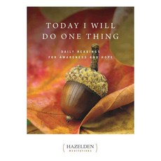 Today I Will Do One Thing, Hazelden
