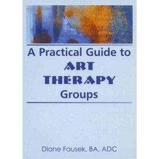 A Practical Guide to Art Therapy Groups, Routledge