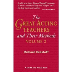 The Great Acting Teachers and Their Methods 2, Smith & Kraus Pub Inc