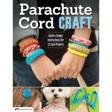 Parachute Cord Craft: Quick & Simple Instructions for 22 Cool Projects, Design Originals