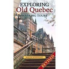 Exploring Old Quebec: Walking Tours, Vehicule Pr