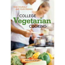 College Vegetarian Cooking: Feed Yourself and Your Friends, Ten Speed Pr