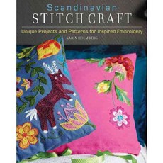 Scandinavian Stitch Craft: Unique Projects and Patterns for Inspired Embroidery, Running Pr Book Pub