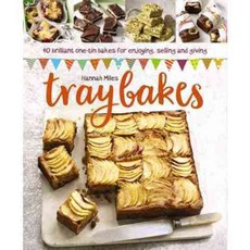 Traybakes: 40 Brilliant One-tin Bakes for Enjoying Giving and Selling, Lorenz Books