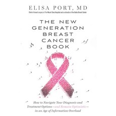 The New Generation Breast Cancer Book, Ballantine Books