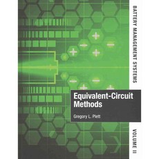 Battery Management Systems: Equivalent-Circuit Methods, Artech House
