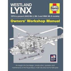 Westland Lynx 1976 to Present (HAS Mk. 2 Mk. 3 and HMA Mk .8 Models), Haynes Pubns