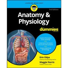 Anatomy & Physiology for Dummies