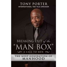 Breaking Out of the Man Box: The Next Generation of Manhood, Skyhorse Pub Co Inc