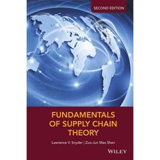 Fundamentals of Supply Chain Theory, John Wiley & Sons Inc