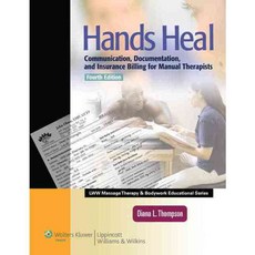 Hands Heal: Communication Documentation and Insurance Billing for Manual Therapists, Lippincott Williams & Wilkins
