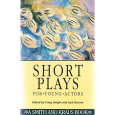Short Plays for Young Actors, Smith & Kraus Pub Inc