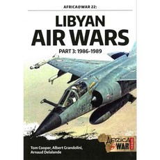 Libyan Air Wars: 1986–1989, Helion & Co Ltd